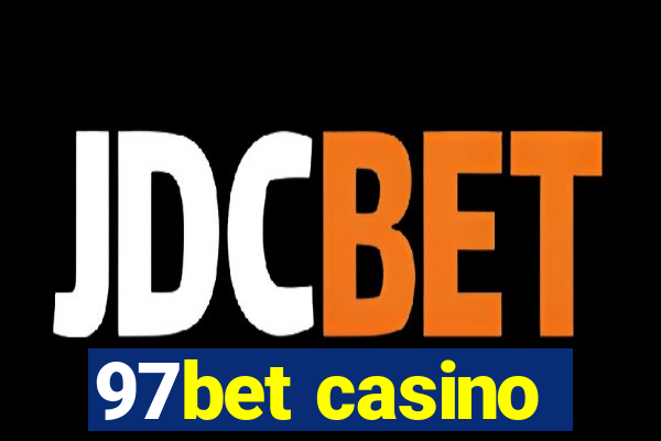 97bet casino